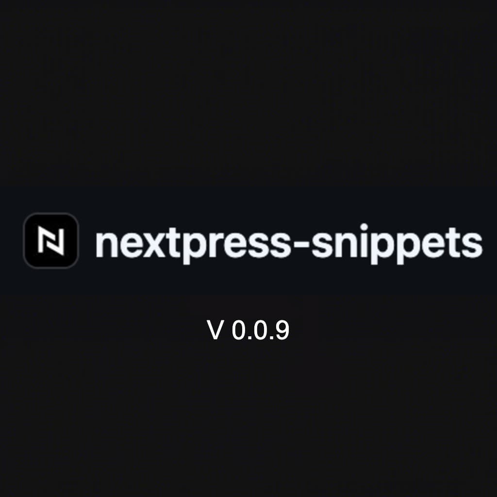 Nextpress-Snippets v0.0.9